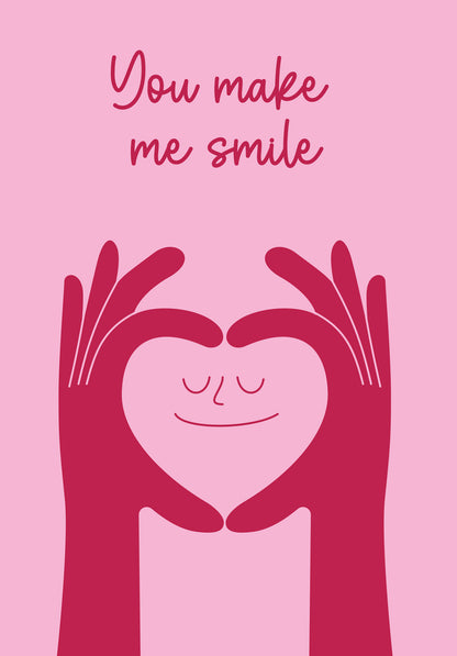 You Make Me Smile - Pink