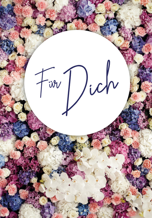 Für Dich - Bunte Blumen