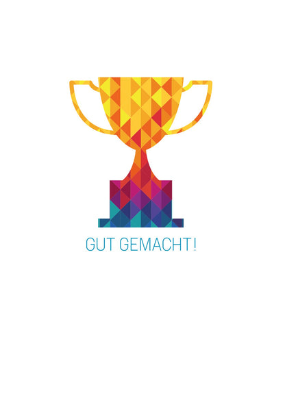 Gut gemacht - Pokal